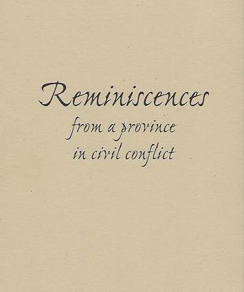 Reminiscences from a province in civil conflict, book cover