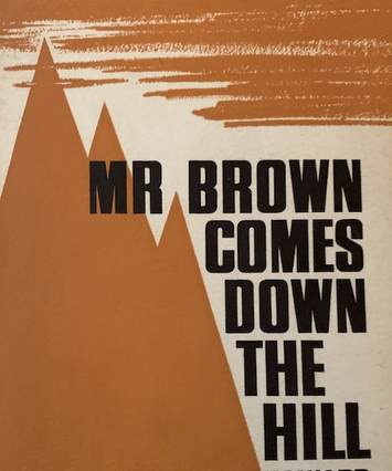 Mr Brown comes down the Hill cover