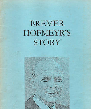 'Bremer Hofmeyr's Story' by Agnes Hofmeyer colour book cover in English