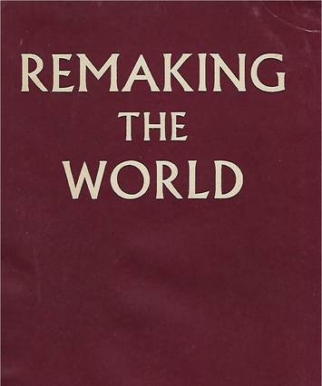 Remaking the World, Frank Buchman's speeches, 1961 edition