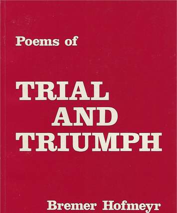 Poems of Trial and Triumph, by Bremer Hofmeyr, book cover