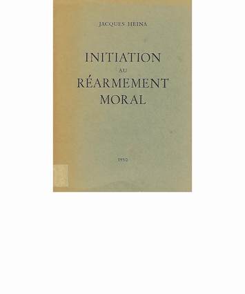 'Initiation au Réarmament moral' de Jacques Heina, couverture