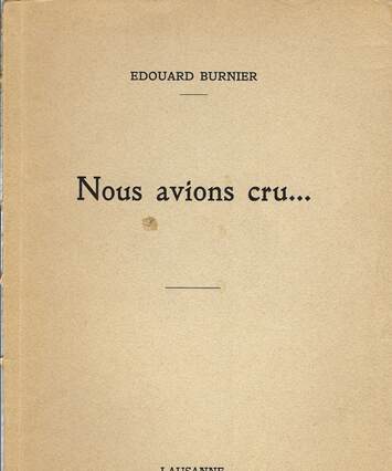 "Nous avions cru..." booklet by Edouard Burnier, cover