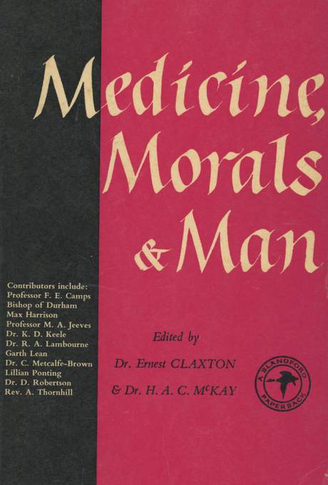 Medecine, morals and man, book cover
