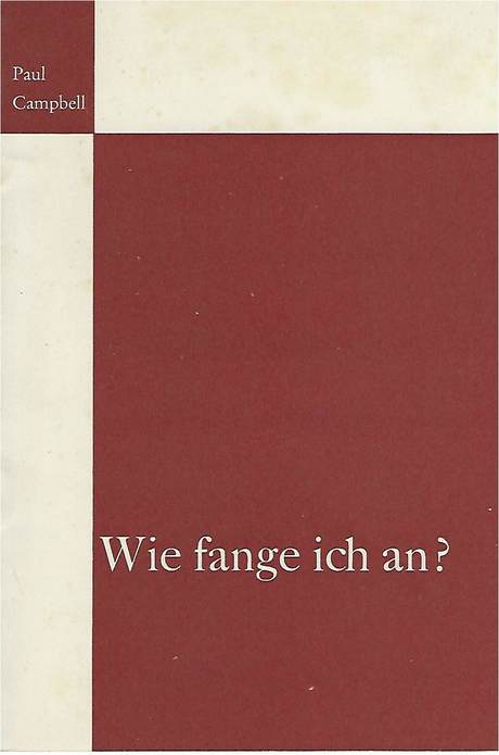 "Wie fange ich an?" booklet cover, Paul Campbell