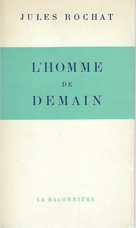 'L'Homme de Demain' par Jules Rochat, couverture de livre