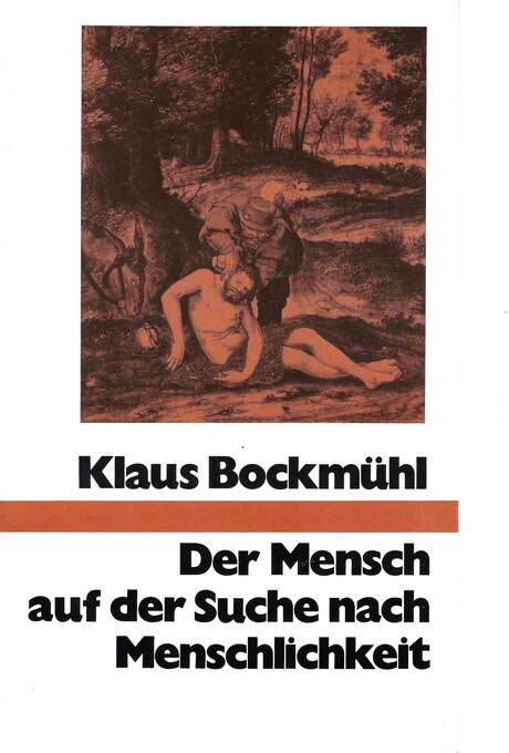 "Der Mensch auf der Suche nack Menschlichkeit", booklet by Klaus Bockmuhl, cover