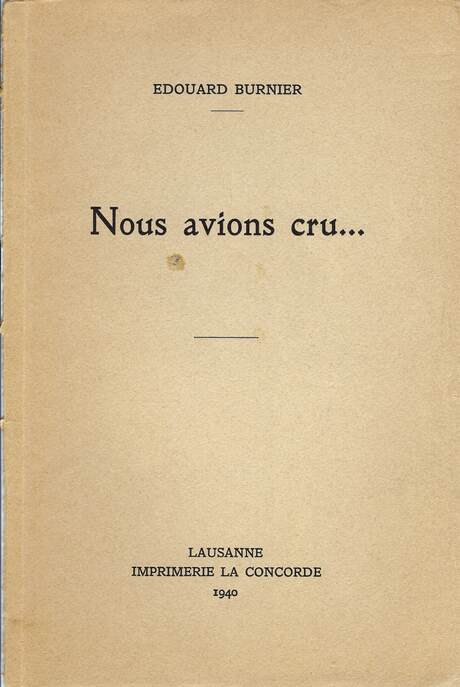 "Nous avions cru..." booklet by Edouard Burnier, cover